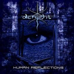 Denight : Human Reflections